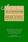 Acting As a Business Third Edition Strategies for Success
