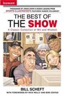 The Best of the Show : A Classic Collection of Wit and Wisdom