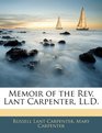 Memoir of the Rev Lant Carpenter LlD