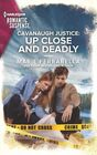 Up Close and Deadly (Cavanaugh Justice, Bk 45) (Harlequin Romantic Suspense, No 2200)