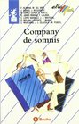 Company De Somnis