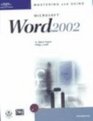 Mastering and Using Microsoft Word 2002 Introductory Course