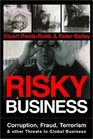 Risky Business Corruption Fraud Terrorism and Other Threats to Global Business
