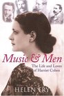 Music and Men The Life and Loves of Harriet Cohen