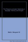 The Pollyanna principle Selectivity in language memory and thought