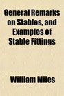 General Remarks on Stables and Examples of Stable Fittings