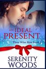 An Ideal Present A Christmas Billionaire Sexy Romance