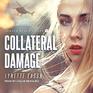 Collateral Damage (Danger Never Sleeps, Bk 1) (Audio CD) (Unabridged)