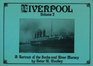 Liverpool A Portrait of the Docks and River Mersey v 2