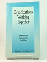 Organizations Working Together