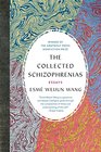 The Collected Schizophrenias Essays