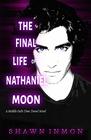 The Final Life of Nathaniel Moon A Middle Falls Time Travel Novel