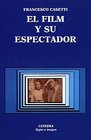 El film y su espectador/ Film and Its Audience