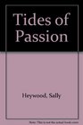 Tides of Passion