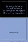 Sociolinguistics A Critical Survey of Theory and Application
