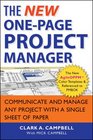 The New OnePage Project Manager Communicate and Manage Any Project With A Single Sheet of Paper