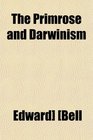 The Primrose and Darwinism
