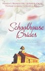 Schoolhouse Brides: Teachers of Yesteryear Fulfill Dreams of Love in Four Novellas (4-in-1 Novellas)
