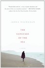 The Language of the Sea A Novel