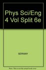 Physics for Scientists and Engineers 4Volume Set