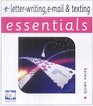 Letter Writing Email and Texting Essentials