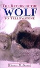 Return of the Wolf to Yellowstone