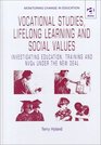 Vocational Studies Lifelong Learning and Social Values Investigating Education Training and Nvqs Under the New Deal