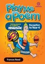 Play Me a Poem Using Poems to Explore Music in Junior Classes