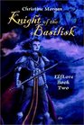Knight of the Basilisk Elfore Book Two