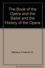 The Book of the Opera and the Ballet and the History of the Opera