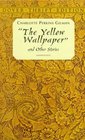The Yellow Wallpaper (Dover Thrift Editions)