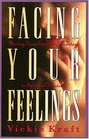 Facing Your Feelings