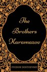The Brothers Karamazov By Fyodor Dostoyevsky  Illustrated