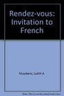 Rendez-vous: An invitation to French