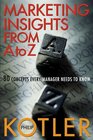 Marketing Insights from A to Z 80 Concepts Every Manager Needs to Know
