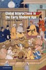 Global Interactions in the Early Modern Age 14001800