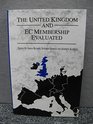 The United Kingdom and EC Membership Evaluated