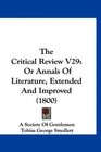 The Critical Review V29 Or Annals Of Literature Extended And Improved