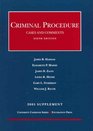 Criminal Procedure Cases And Comments 2005 Supplement