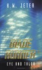 Blade Runner 4 : Eye and Talon