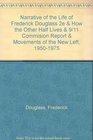 Narrative of the Life of Frederick Douglass 2e  How the Other Half Lives  9/11 Commision Report  Movements of the New Left 19501975