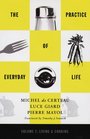 The Practice of Everyday Life: Vol. 2