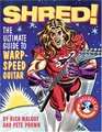 Shred The Ultimate Guide to WarpSpeed Guitar