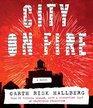 City on Fire A novel