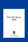 Who Was Hiram Abiff
