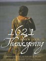 1621: A New Look at Thanksgiving