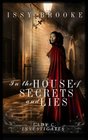 In The House Of Secrets And Lies