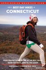 AMC's Best Day Hikes in Connecticut 2nd FourSeason Guide to 50 of the Best Trails from the Highlands to the Coast