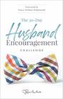 The 30Day Husband Encouragement Challenge