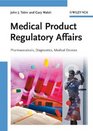 Medical Product Regulatory Affairs Pharmaceuticals Diagnostics Medical Devices